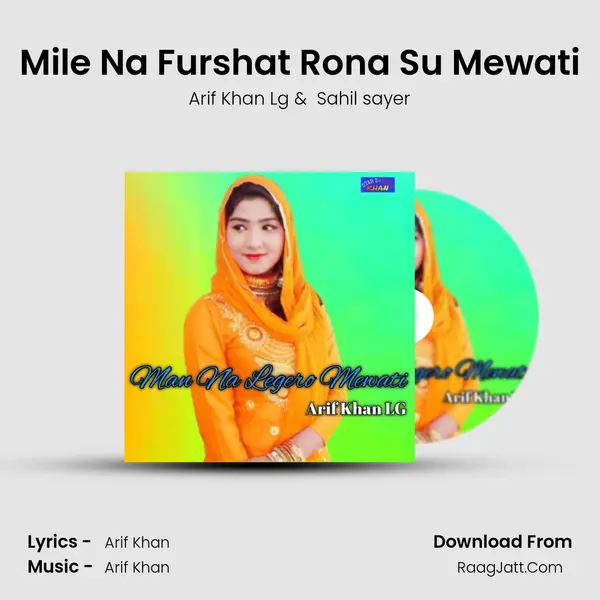 Mile Na Furshat Rona Su Mewati MP3 Song by Arif Khan Lg Cover