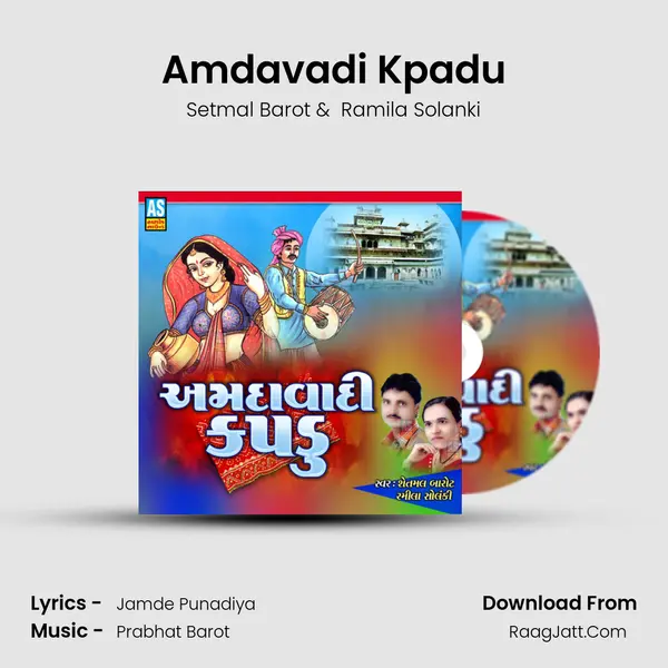 Amdavadi Kpadu mp3 song