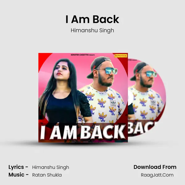 I Am Back mp3 song