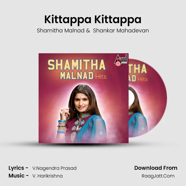 Kittappa Kittappa MP3 Song by Shamitha Malnad Cover