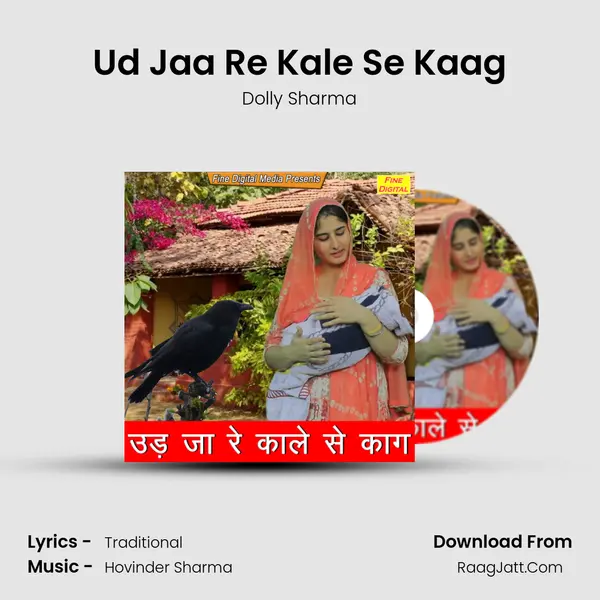 Ud Jaa Re Kale Se Kaag - Dolly Sharma