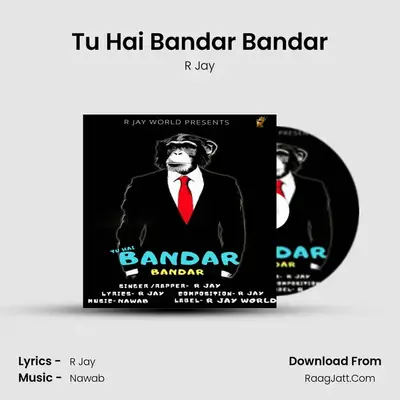 Tu Hai Bandar Bandar MP3 Song by R Jay Cover
