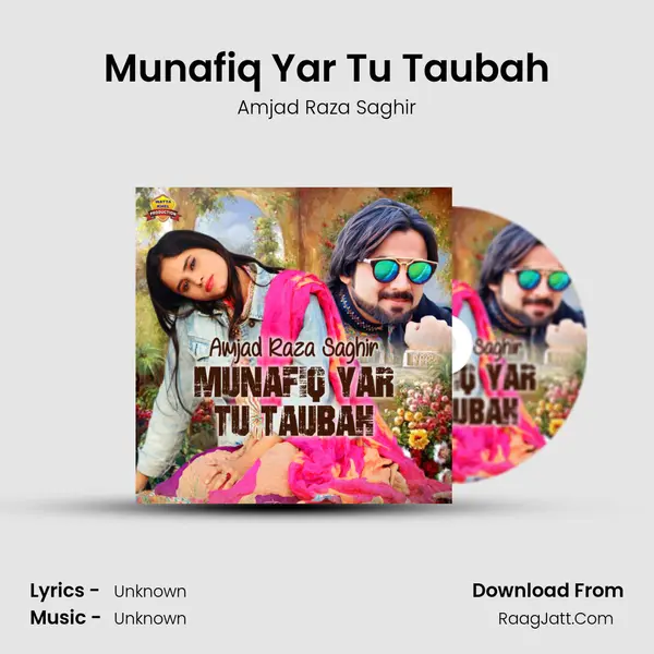 Munafiq Yar Tu Taubah - Single - Amjad Raza Saghir