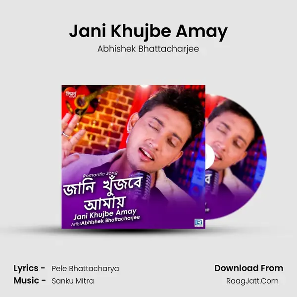 Jani Khujbe Amay MP3 Song by Abhishek Bhattacharjee Cover