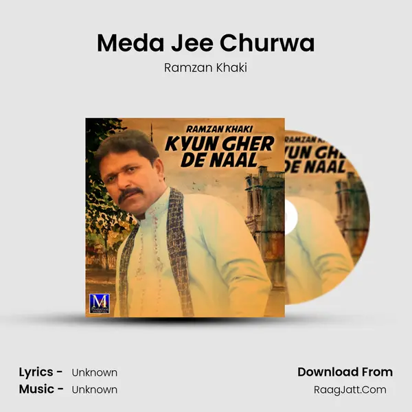 Meda Jee Churwa mp3 song