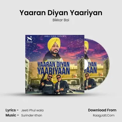 Yaaran Diyan Yaariyan MP3 Song by Bikkar Bai Cover