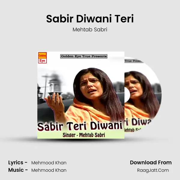 Sabir Teri Diwani - Mehtab Sabri