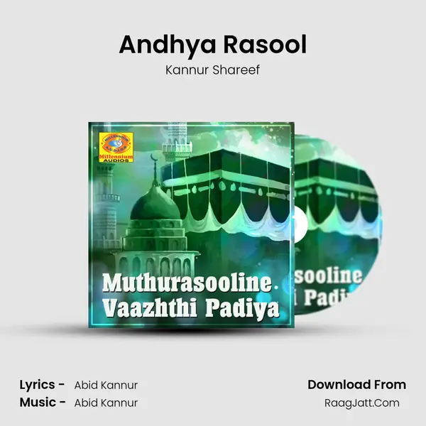 Andhya Rasool MP3 Song by Kannur Shareef Cover