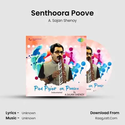 Senthoora Poove MP3 Song by A. Sajan Shenoy Cover