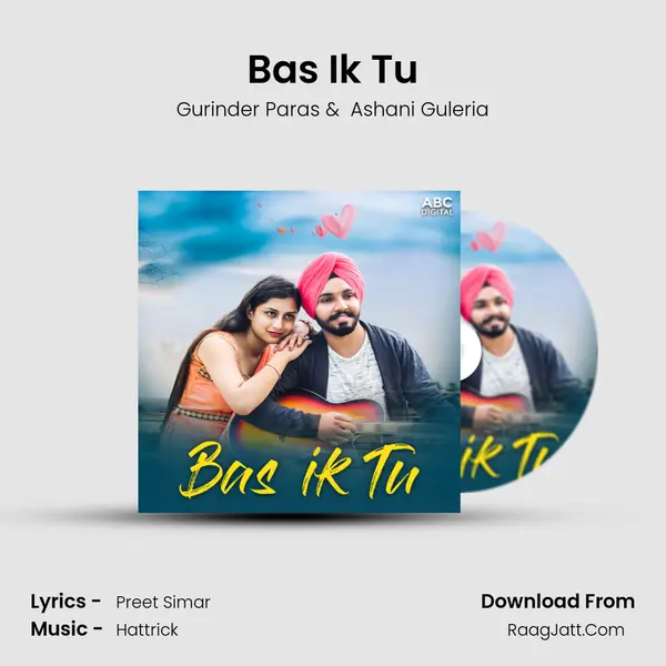 Bas Ik Tu MP3 Song by Gurinder Paras Cover