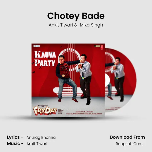 Chotey Bade MP3 Song by Ankit Tiwari Cover