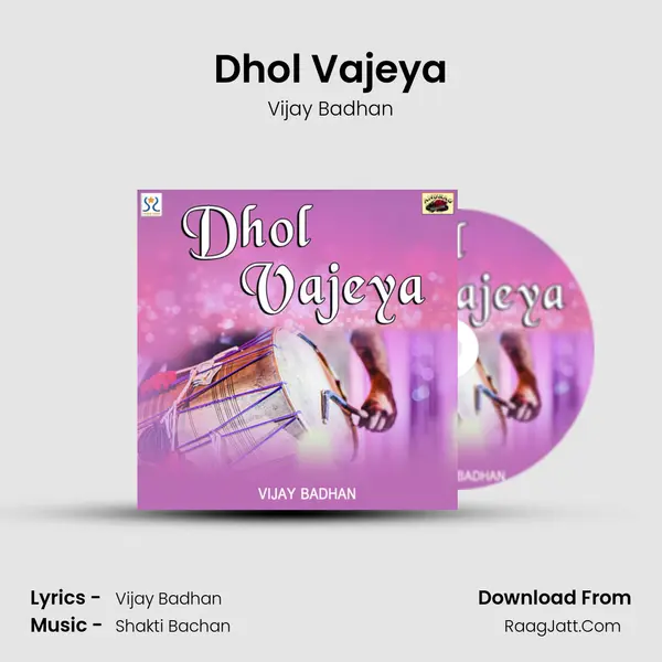 Dhol Vajeya - Vijay Badhan