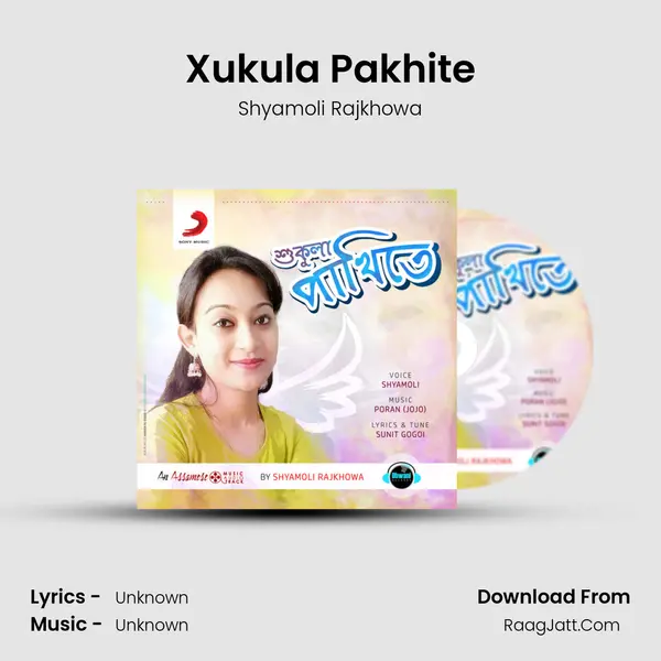 Xukula Pakhite - Single - Shyamoli Rajkhowa