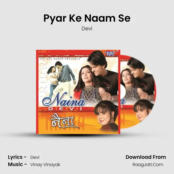 Pyar Ke Naam Se MP3 Song by Devi Cover