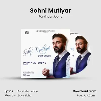 Sohni Mutiyar MP3 Song by Parvinder Jobne Cover