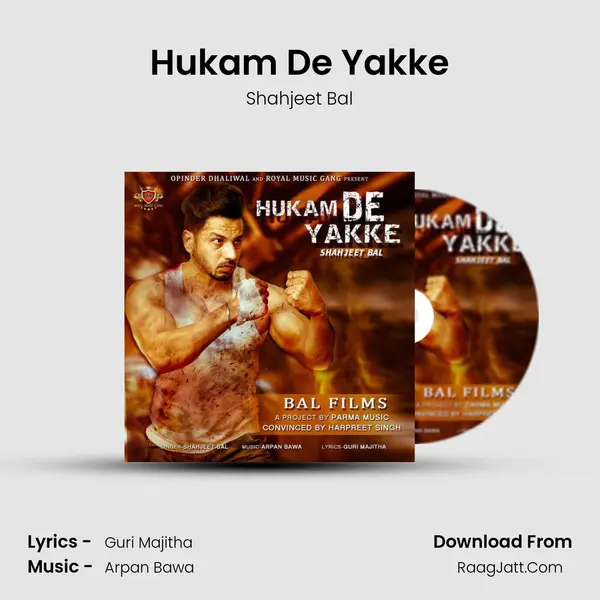 Hukam De Yakke mp3 song