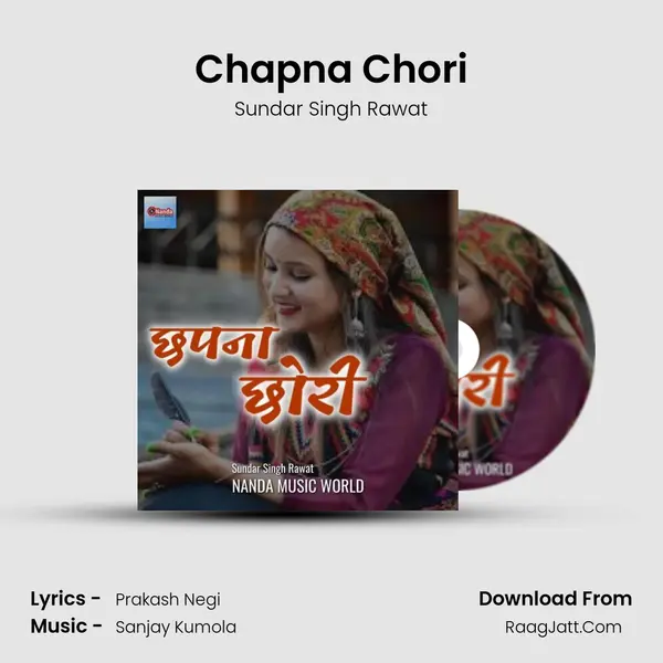Chapna Chori MP3 Song by Sundar Singh Rawat Cover