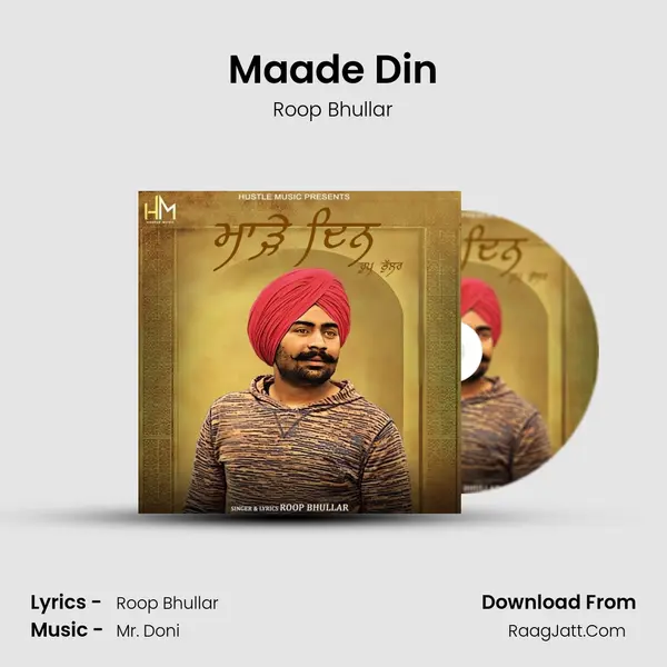 Maade Din - Roop Bhullar