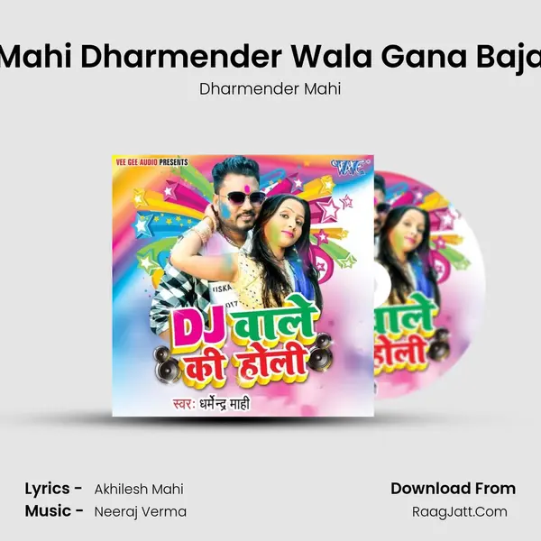 D.J Wale Ki Holi - Dharmender Mahi