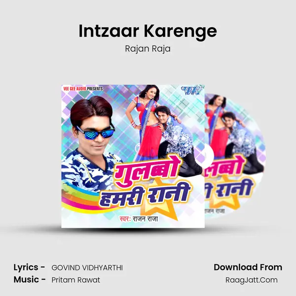 Intzaar Karenge MP3 Song by Rajan Raja Cover