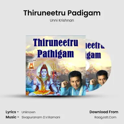 Thiruneetru Pathigam - Unni Krishnan