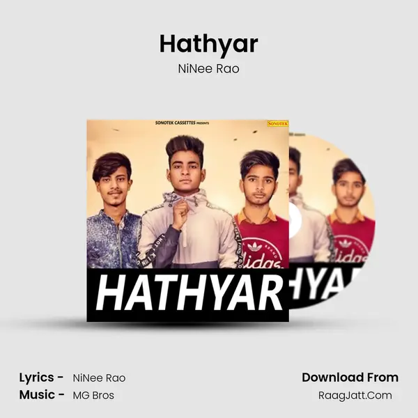 Hathyar - NiNee Rao