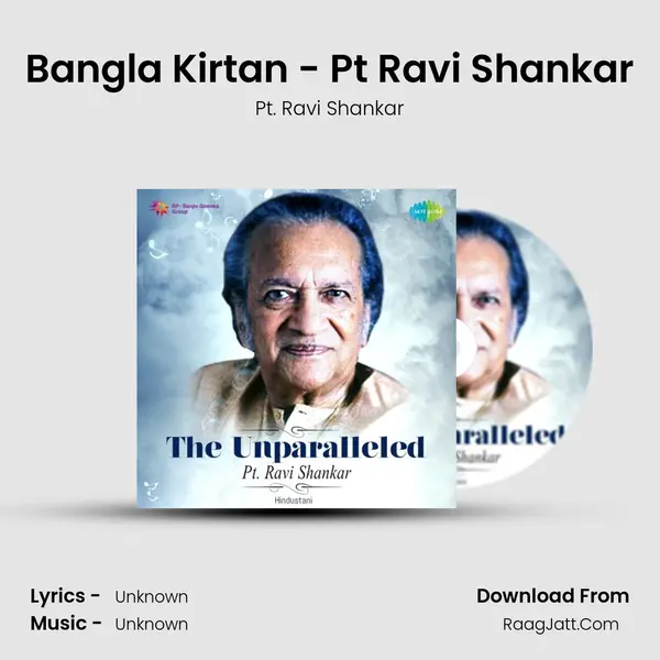 Bangla Kirtan - Pt Ravi Shankar MP3 Song by Pt. Ravi Shankar Cover