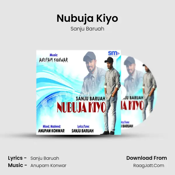 Nubuja Kiyo - Sanju Baruah