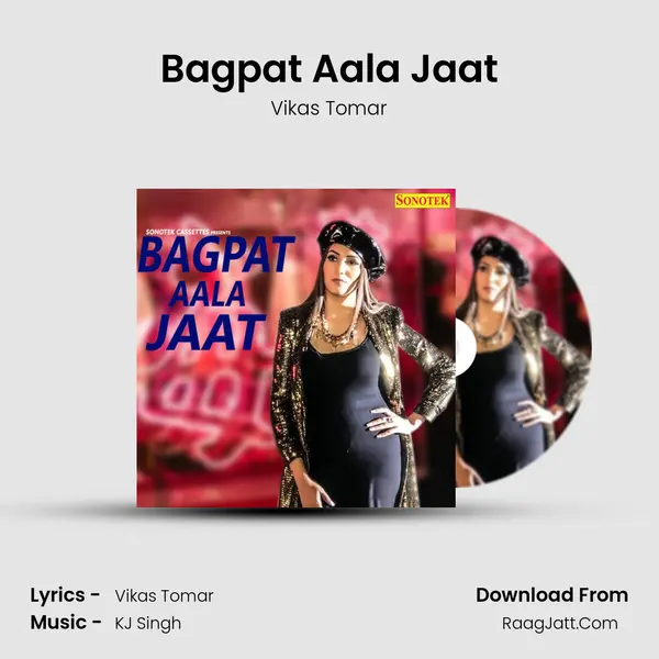 Bagpat Aala Jaat - Vikas Tomar