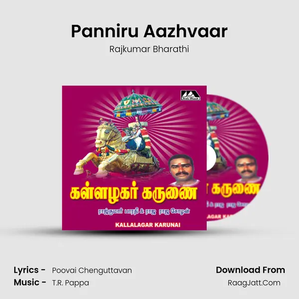 Panniru Aazhvaar MP3 Song by Rajkumar Bharathi Cover
