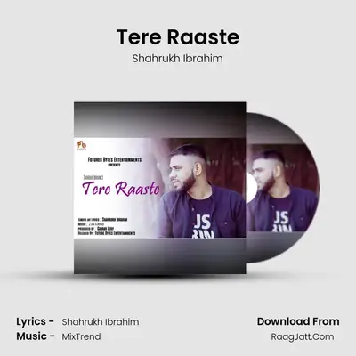 Tere Raaste MP3 Song by Shahrukh Ibrahim Cover
