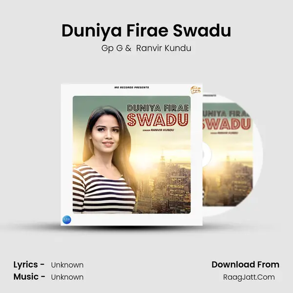 Duniya Firae Swadu - Gp G
