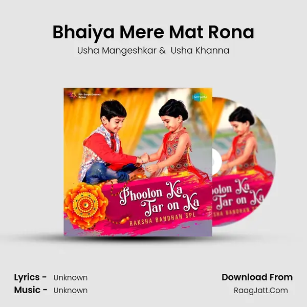 Bhaiya Mere Mat Rona Cover