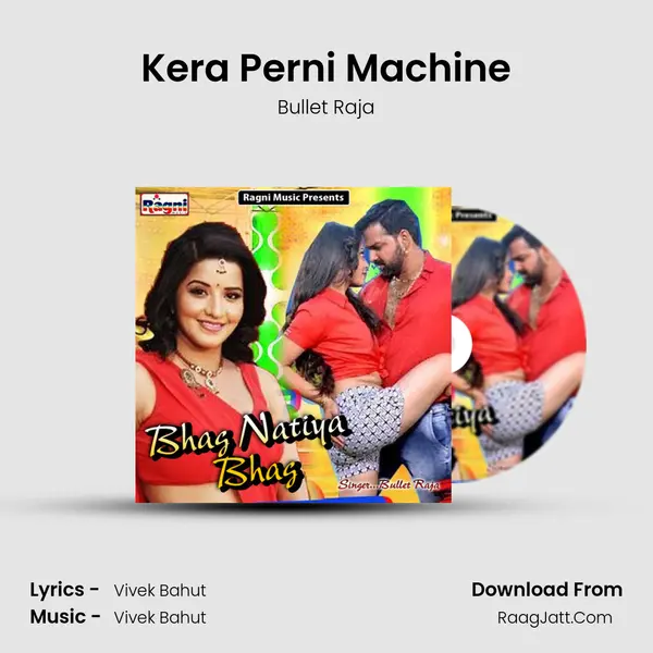 Kera Perni Machine MP3 Song by Bullet Raja Cover