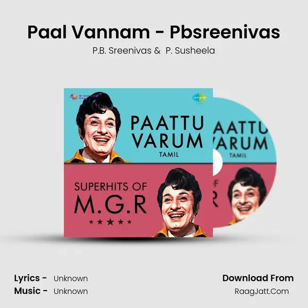 Paal Vannam - Pbsreenivas MP3 Song by P.B. Sreenivas Cover
