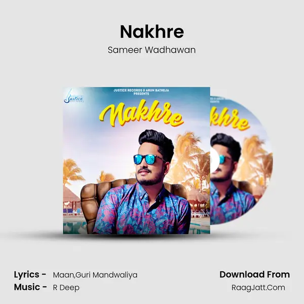 Nakhre MP3 Song by Sameer Wadhawan Cover