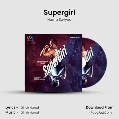 Supergirl MP3 Song by Huma Sayyed Cover