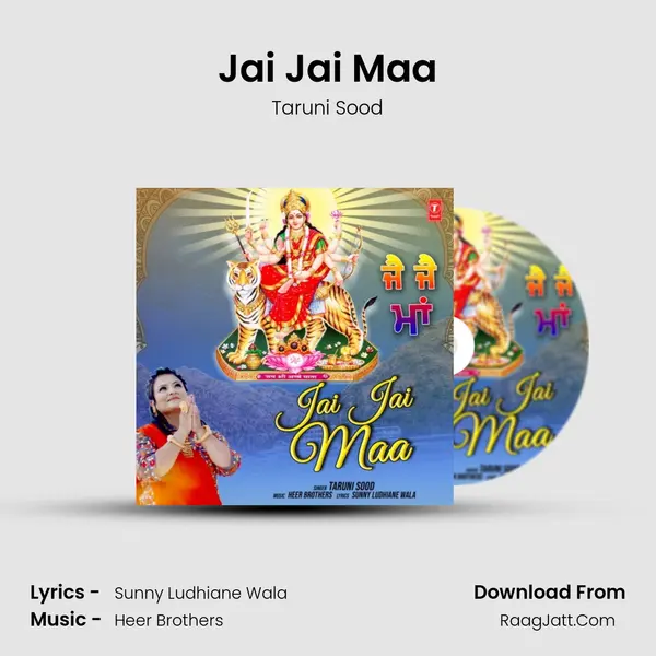 Jai Jai Maa MP3 Song by Taruni Sood Cover