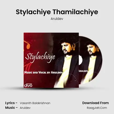 Stylachiye - Aruldev