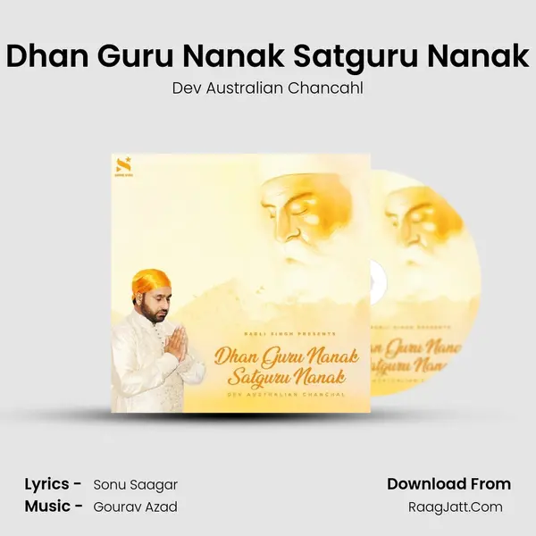 Dhan Guru Nanak Satguru Nanak - Dev Australian Chancahl
