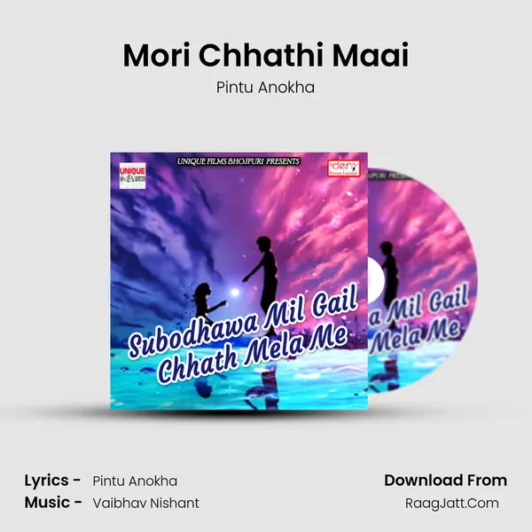 Mori Chhathi Maai MP3 Song by Pintu Anokha Cover