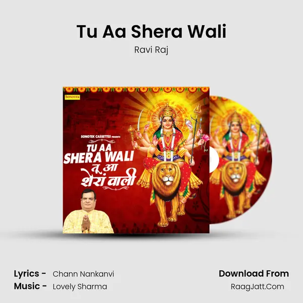 Tu Aa Shera Wali - Ravi Raj