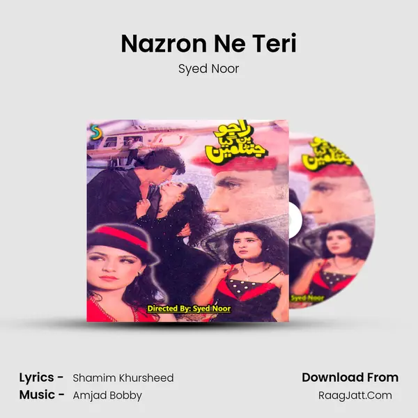 Nazron Ne Teri MP3 Song by Syed Noor Cover