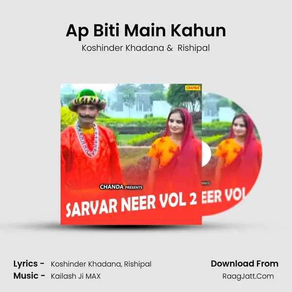 Ap Biti Main Kahun MP3 Song by Koshinder Khadana Cover