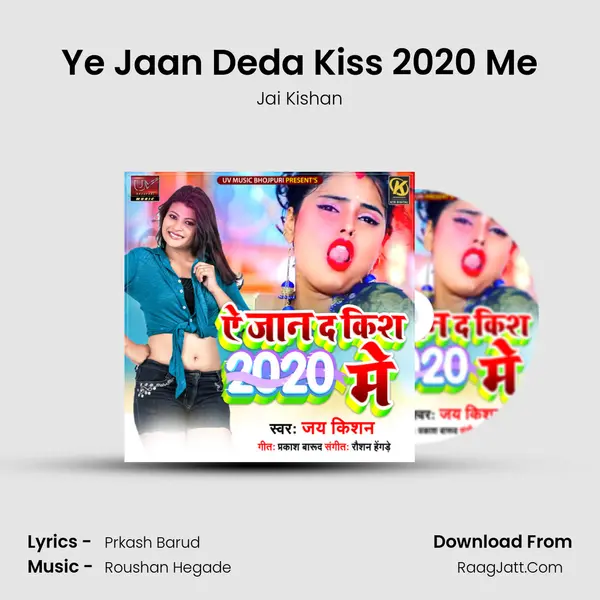 Ye Jaan Deda Kiss 2020 Me (Party song) - 