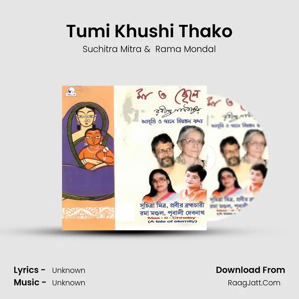 Tumi Khushi Thako mp3 song