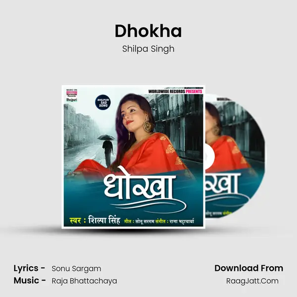 Dhokha - Shilpa Singh