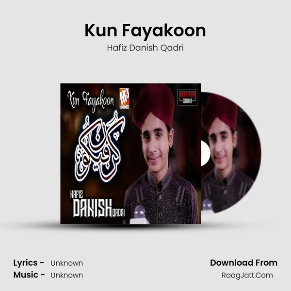 Kun Fayakoon - Single - Hafiz Danish Qadri