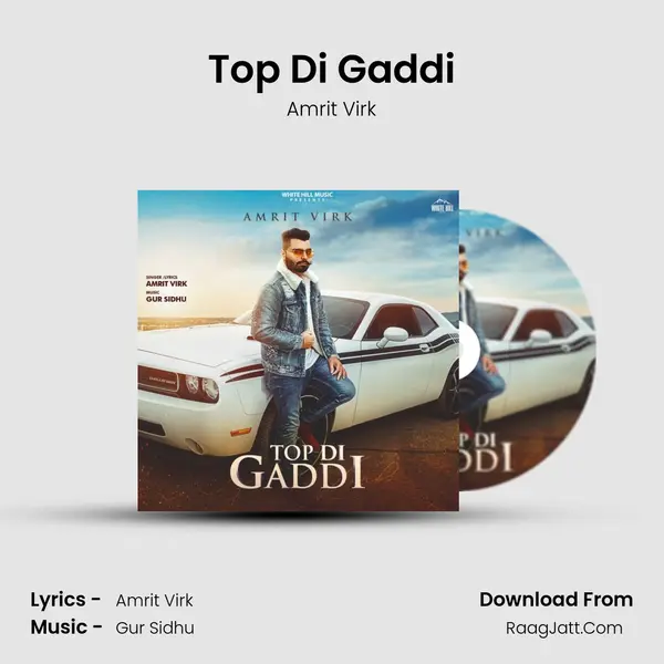 Top Di Gaddi MP3 Song by Amrit Virk Cover