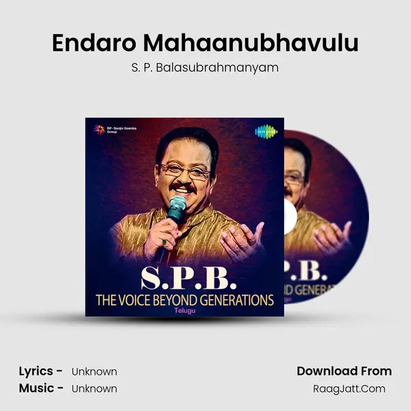 Endaro Mahaanubhavulu MP3 Song by S. P. Balasubrahmanyam Cover